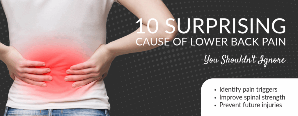 10 surprising causes of lower back pain you shouldn't ignore text next to image of a person holding lower back in pain