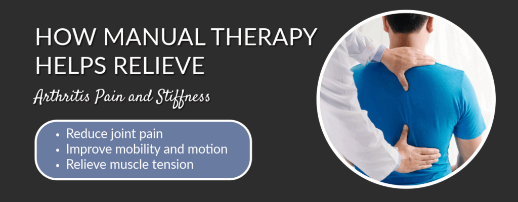 How_Manual_Therapy_Helps_Relieve_Arthritis_Pain_and_Stiffness