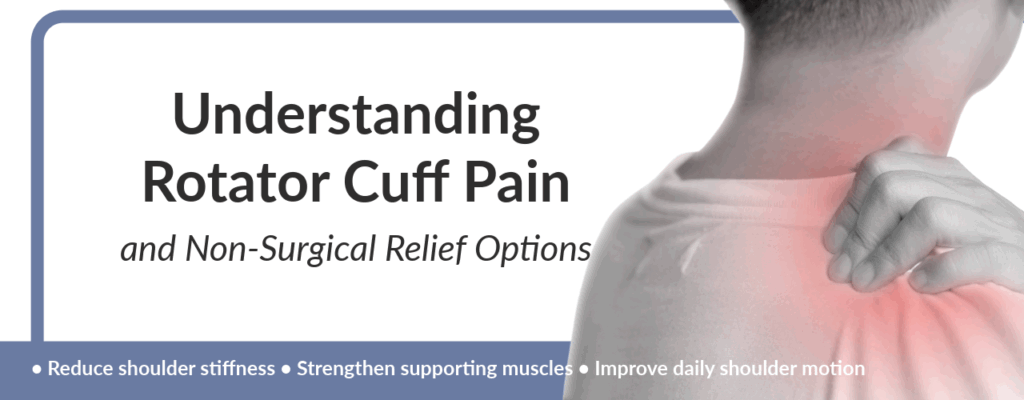 Understanding_Rotator_Cuff_Pain_and_Non_Surgical_Relief_Options
